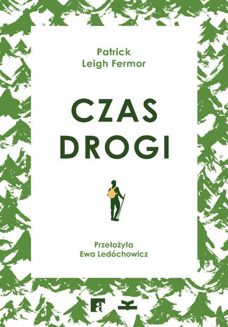 Czas drogi Patrick Leigh Fermor - okladka książki