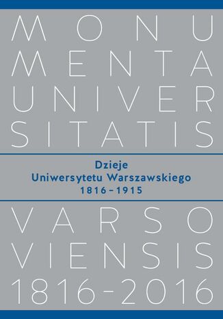 Dzieje Uniwersytetu Warszawskiego 1816-1915 Tomasz Kizwalter - okladka książki