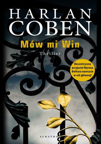 Mów mi Win.  Horne Lockwood III. Tom 1 Harlan Coben - okladka książki