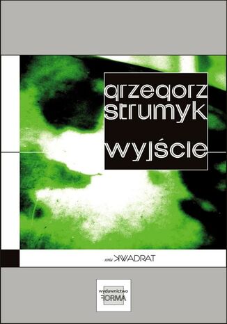 Wyjście Grzegorz Strumyk - okladka książki