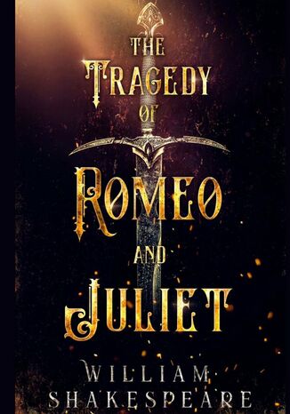 The tragedy of Romeo and Juliet William Shakespeare - okladka książki