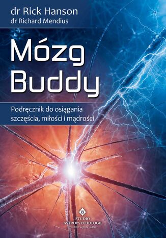 Mózg Buddy Rick Hanson, MD Richard Mendius - okladka książki