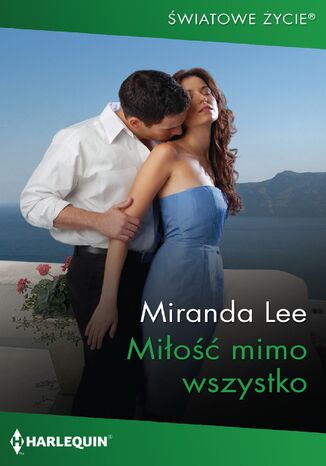 Miłość mimo wszystko Miranda Lee - okladka książki