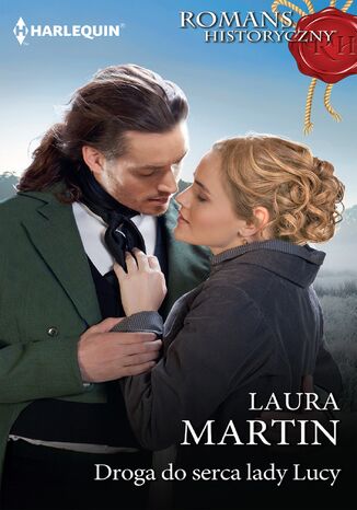 Droga do serca lady Lucy Laura Martin - okladka książki