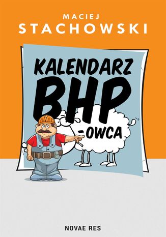 Kalendarz BHP-owca Maciej Stachowski - okladka książki