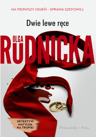 Dwie lewe ręce Olga Rudnicka - okladka książki