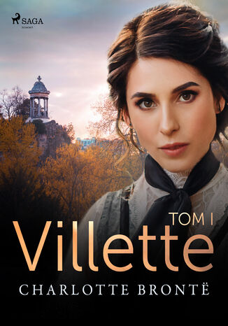 Villette. Tom I Charlotte Brontë - okladka książki