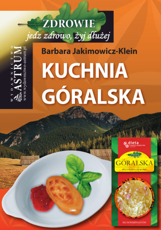 Kuchnia góralska Barbara Jakimowicz-Klein - okladka książki