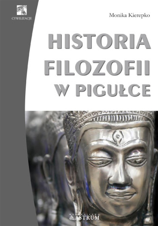 Historia filozofii w pigułce Monika Kierepko - okladka książki