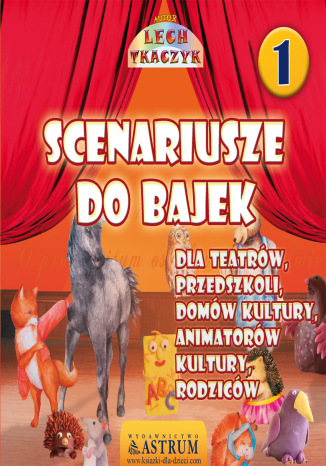 Scenariusze do bajek Lech Tkaczyk - okladka książki