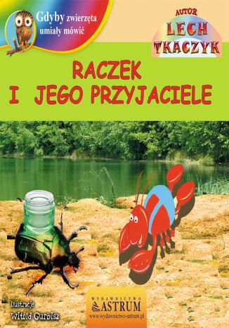 Raczek i jego przyjaciele Lech Tkaczyk - okladka książki