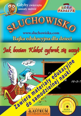 Jak bocian Klekot cyferek się uczył - słuchowisko edukacyjne dla dzieci Lech Tkaczyk - okladka książki