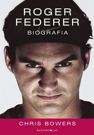 Roger Federer. Biografia Chris Bowers - okladka książki