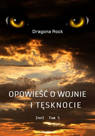 Opowieść o Wojnie i Tęsknocie Dragona Rock - okladka książki