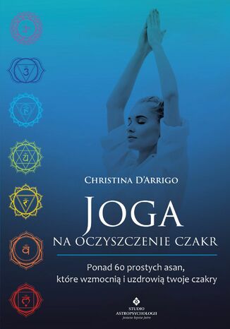 Joga na oczyszczenie czakr Christina D'Arrigo - okladka książki