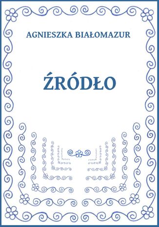 Źródło Agnieszka Białomazur - okladka książki