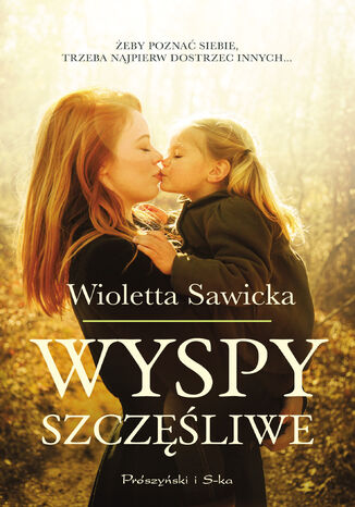 Wyspy szczęśliwe Wioletta Sawicka - okladka książki