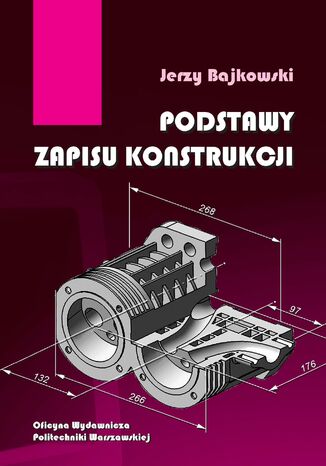 Podstawy zapisu konstrukcji Jerzy Bajkowski - okladka książki