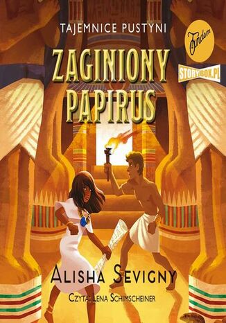 Tajemnice pustyni. Tom 1. Zaginiony papirus Alisha Sevigny - audiobook MP3