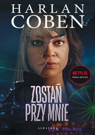 Zostań przy mnie Harlan Coben - okladka książki