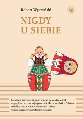 Nigdy u siebie Robert Wyszyński - okladka książki