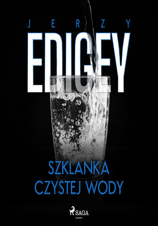 Szklanka czystej wody Jerzy Edigey - audiobook MP3