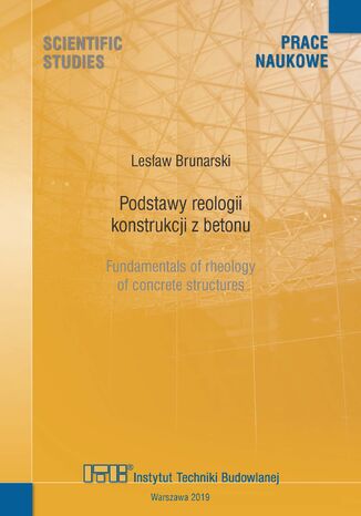 Podstawy reologii konstrukcji z betonu Lesław Brunarski - okladka książki