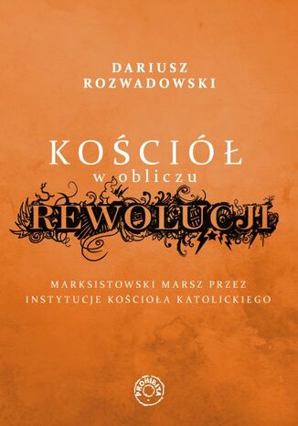 Kościół w obliczu rewolucji Dariusz Rozwadowski - okladka książki