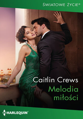 Melodia miłości Caitlin Crews - okladka książki
