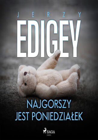 Najgorszy jest poniedziałek Jerzy Edigey - audiobook MP3