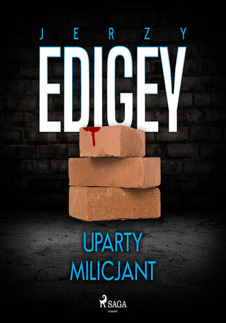 Uparty milicjant Jerzy Edigey - audiobook MP3