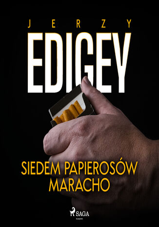 Siedem papierosów Maracho Jerzy Edigey - audiobook MP3