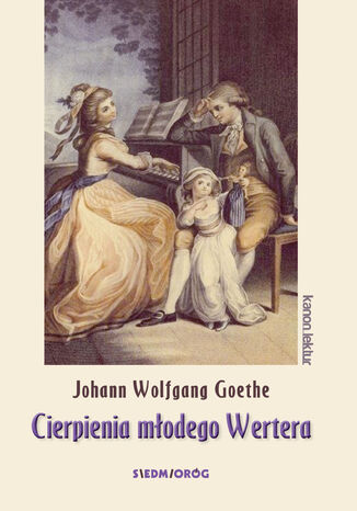 Cierpienia młodego Wertera Johann Wolfgang Goethe - okladka książki