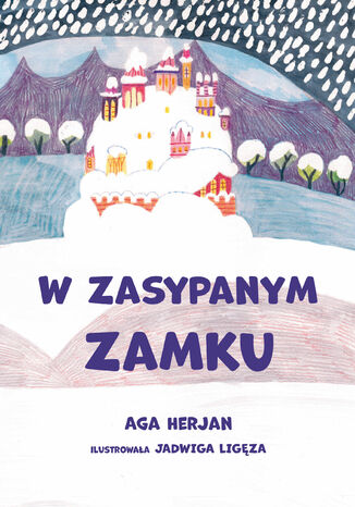 W zasypanym zamku Aga Herjan - okladka książki