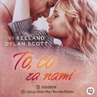 To, co za nami Vi Keeland, Dylan Scott - audiobook MP3