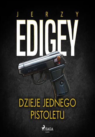 Dzieje jednego pistoletu Jerzy Edigey - audiobook MP3