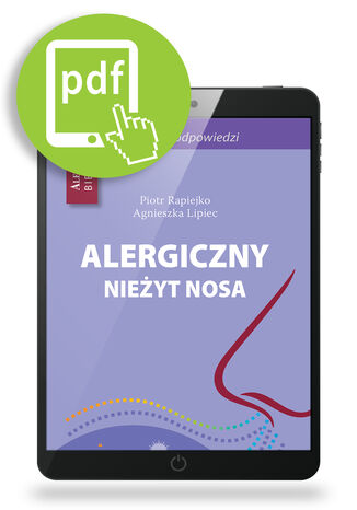 Alergiczny nieżyt nosa - 50 pytań i odpowiedzi Piotr Rapiejko, Agnieszka Lipiec - okladka książki