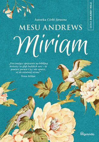 Miriam - seria Skarby Nilu Mesu Andrews - okladka książki