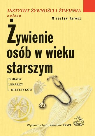 Żywienie osób w wieku starszym M. Jarosz - okladka książki