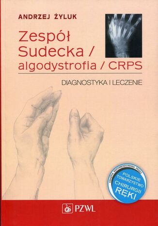 Zespół Sudecka / Algodystrofia / CRPS Andrzej Żyluk - okladka książki