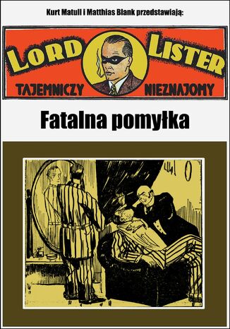 Fatalna pomyłka Kurt Matull, Matthias Blank - okladka książki