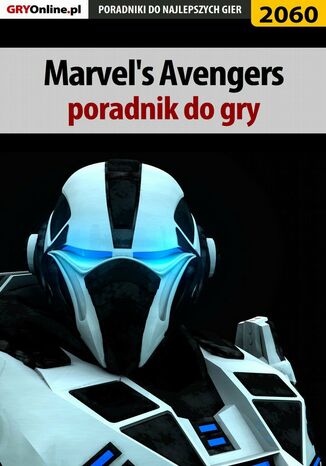 Marvel's Avengers. Poradnik do gry Łukasz "Qwert" Telesiński - okladka książki