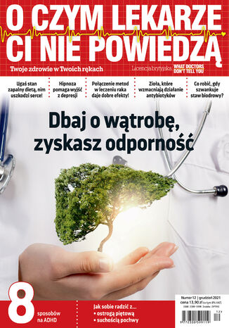 O Czym Lekarze Ci Nie Powiedzą. 12/2021 Wydawnictwo AVT - okladka książki