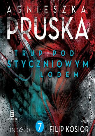 Trup pod styczniowym lodem. Sezon na zbrodnie. Tom 7 Agnieszka Pruska - okladka książki
