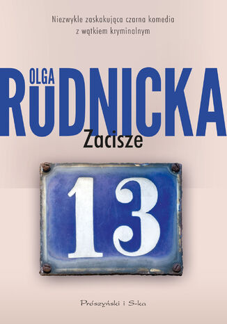 Zacisze 13 Olga Rudnicka - okladka książki