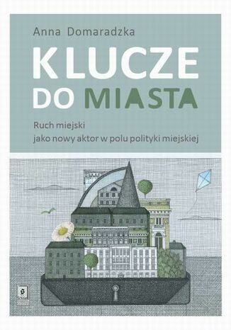 Klucze do miasta Anna Domaradzka - okladka książki