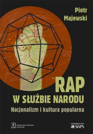 Rap w służbie narodu Piotr Majewski - okladka książki