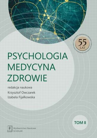 Psychologia - Medycyna - Zdrowie Tom 2 Krzysztof Owczarek, Izabela Fijałkowska - okladka książki