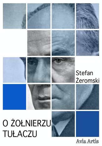 O żołnierzu tułaczu Stefan Żeromski - okladka książki