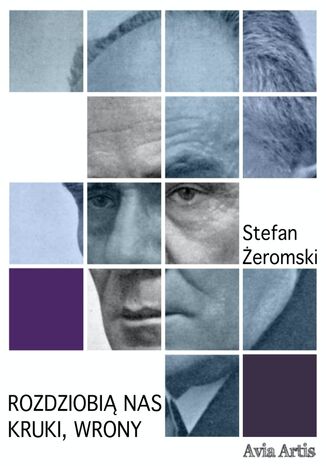 Rozdziobią nas kruki, wrony Stefan Żeromski - okladka książki